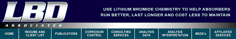 LBD Associates uses Lithium Bromide chemistry to help absorption chillers run better, last longer and cost less to maintain.